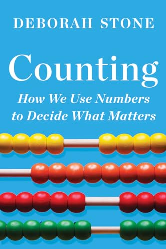 Counting - How We Use Numbers to Decide What Matters von Norton